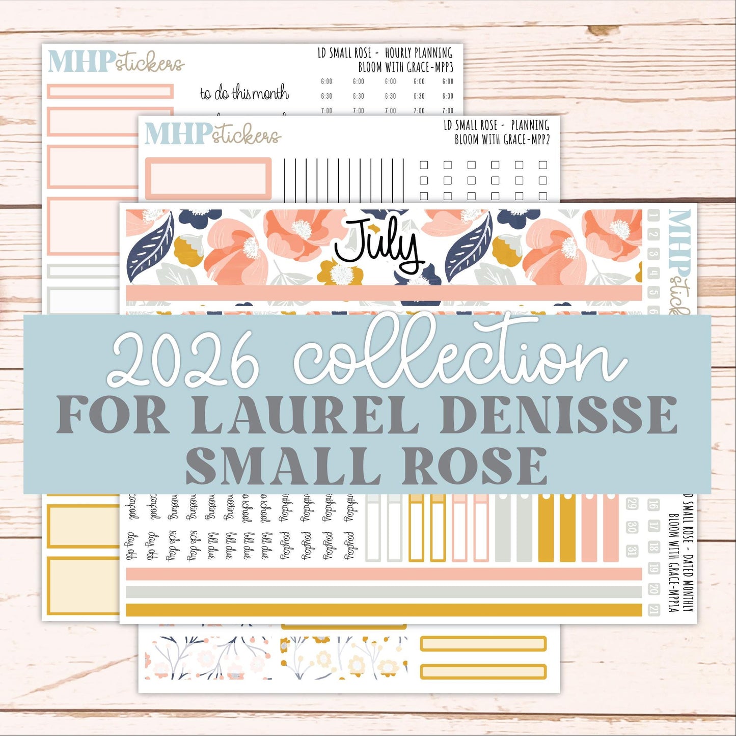 JULY 2026 Stickers for The Small Rose Laurel Denise Planner. "Bloom with Grace" || MPP