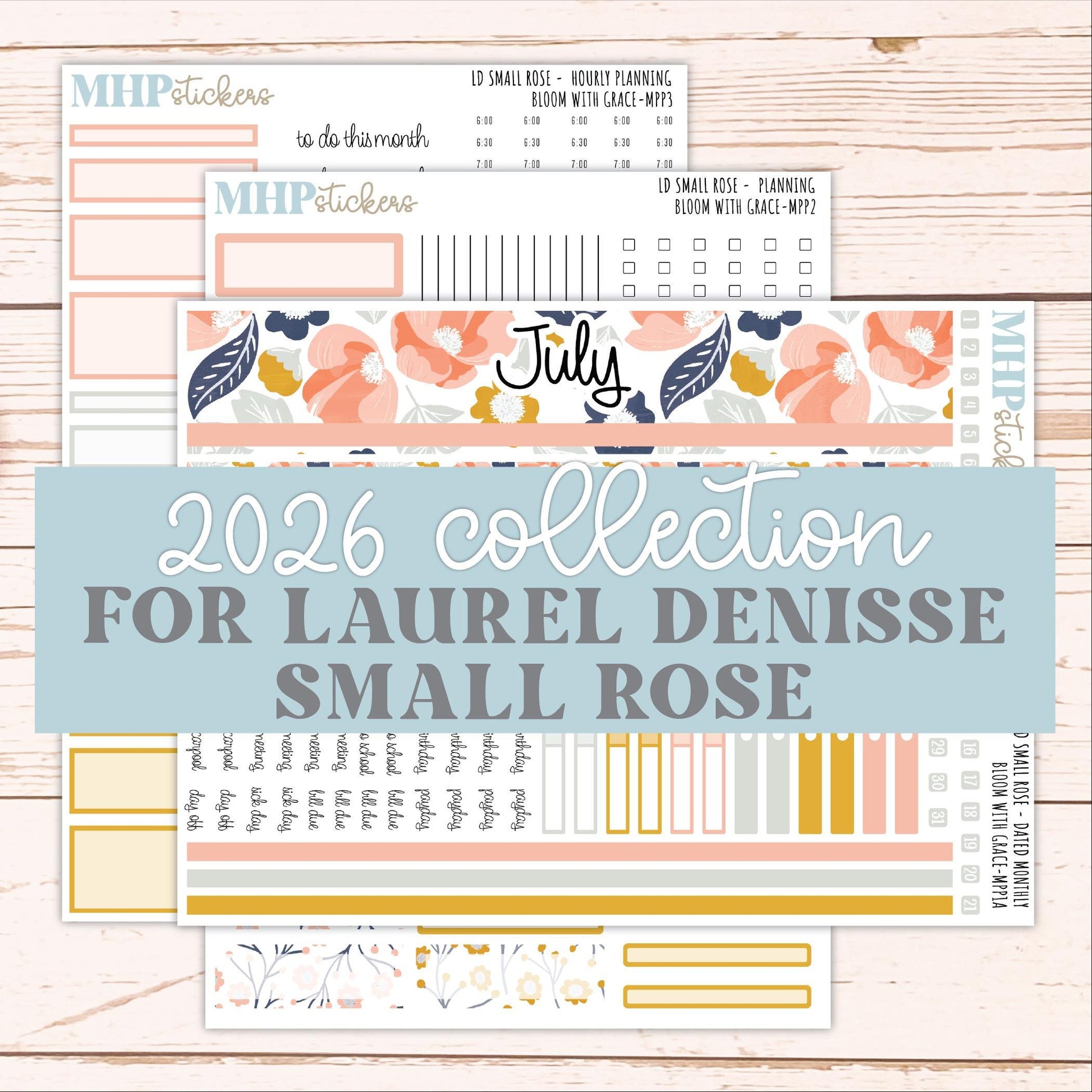 JULY 2026 Stickers for The Small Rose Laurel Denise Planner. "Bloom with Grace" || MPP
