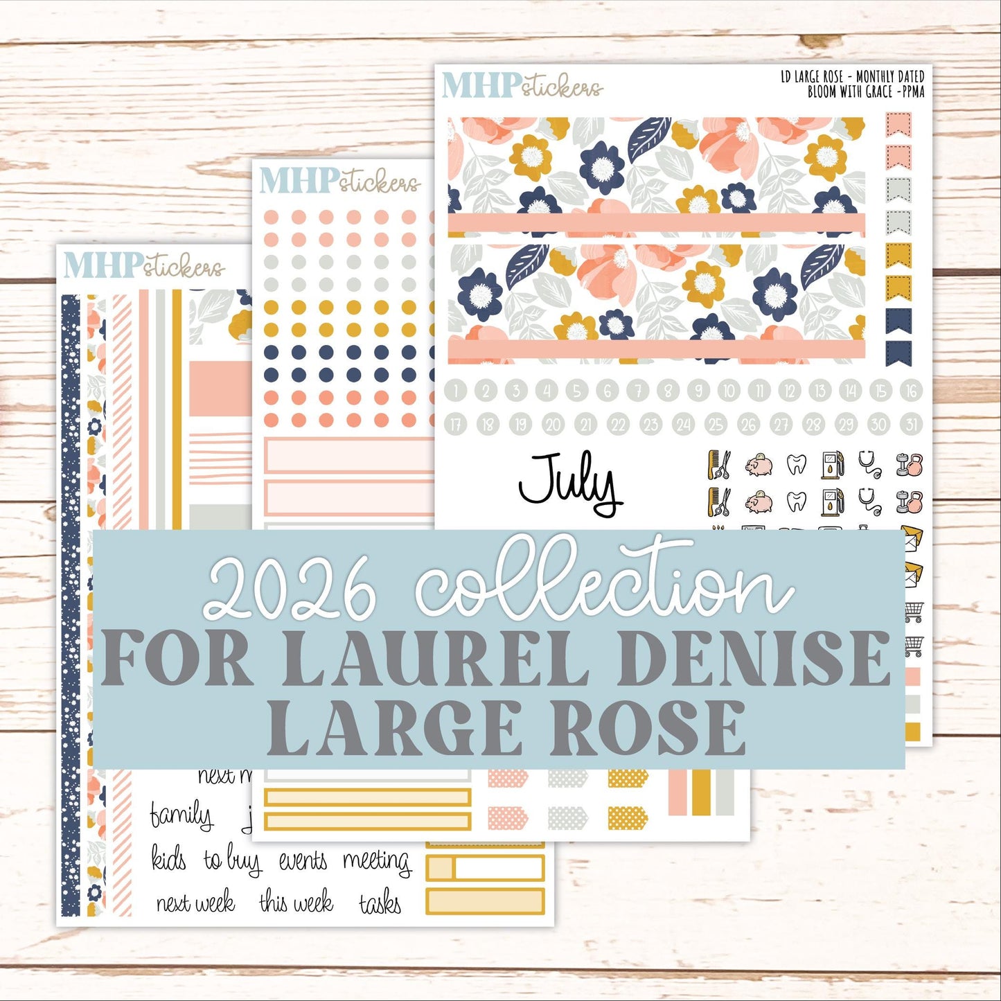 JULY 2026 Stickers for the Large Rose Laurel Denise Planner. "Bloom with Grace" || PP