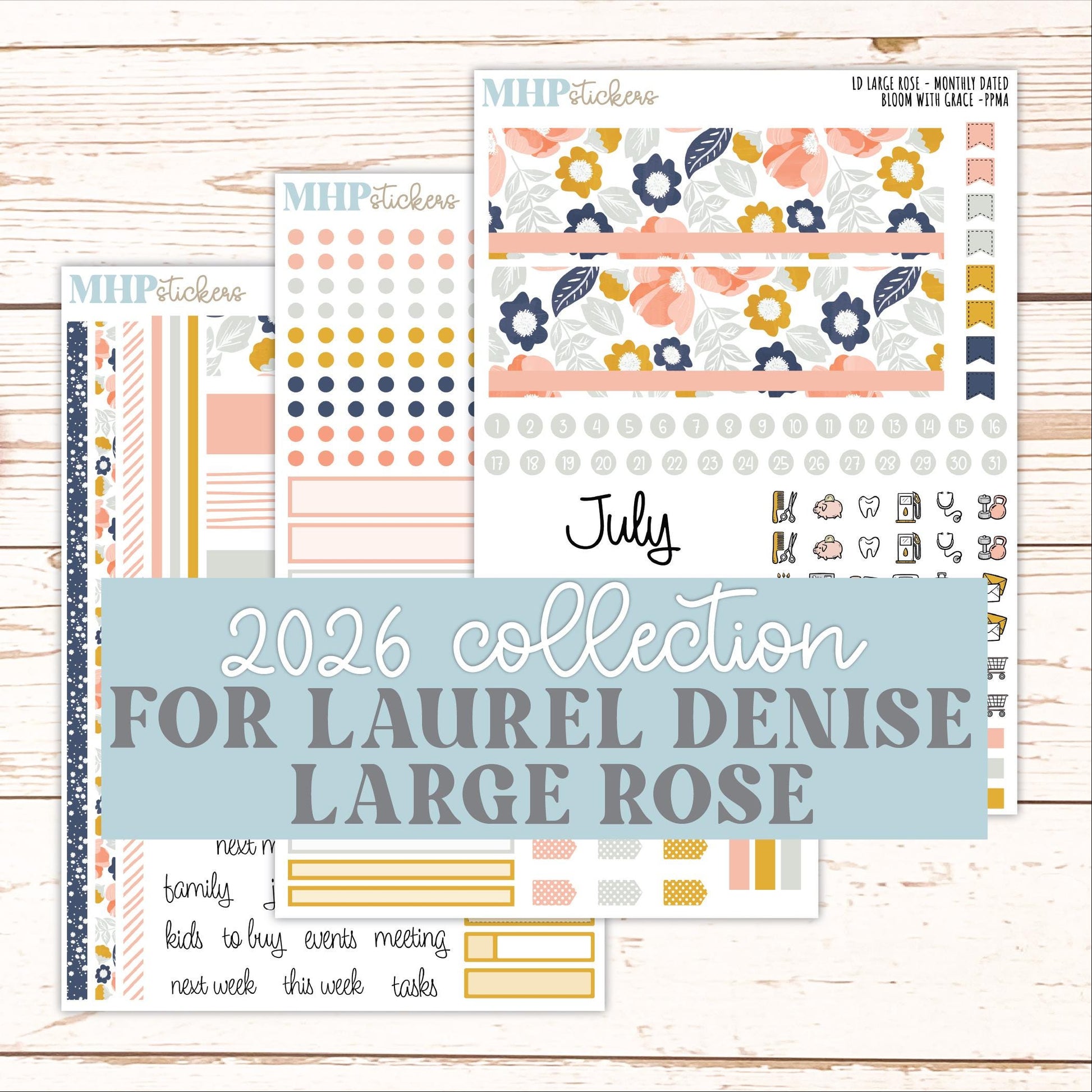 JULY 2026 Stickers for the Large Rose Laurel Denise Planner. "Bloom with Grace" || PP