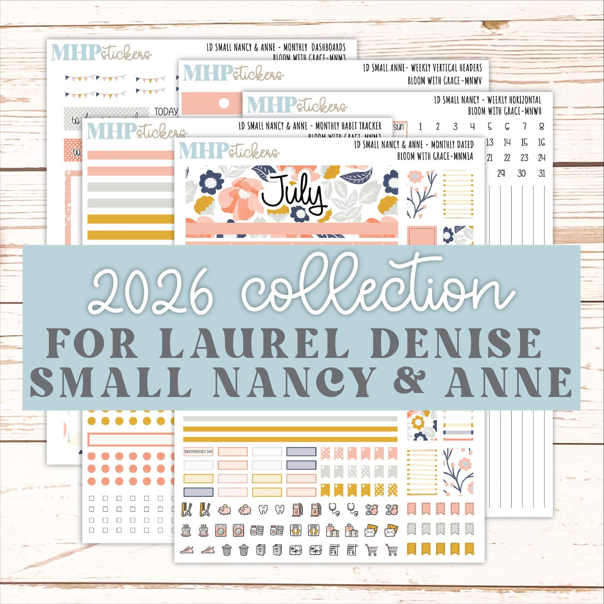 JULY 2026 Stickers for Small Nancy & Anne Laurel Denise Planners "Bloom with Grace" || MN