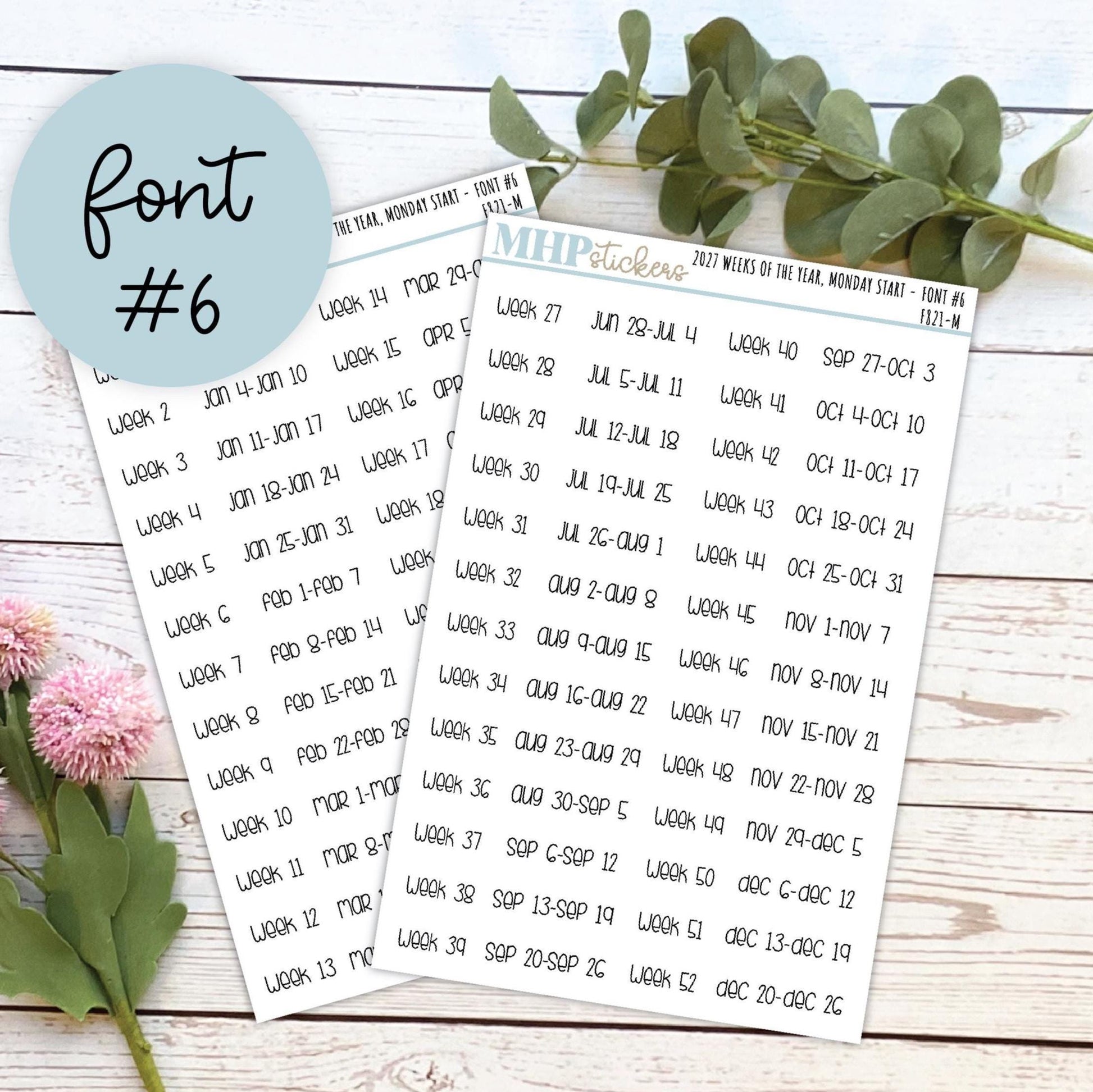 2027 Weeks of the Year Stickers MONDAY START for Planners and Bullet Journals. || F821