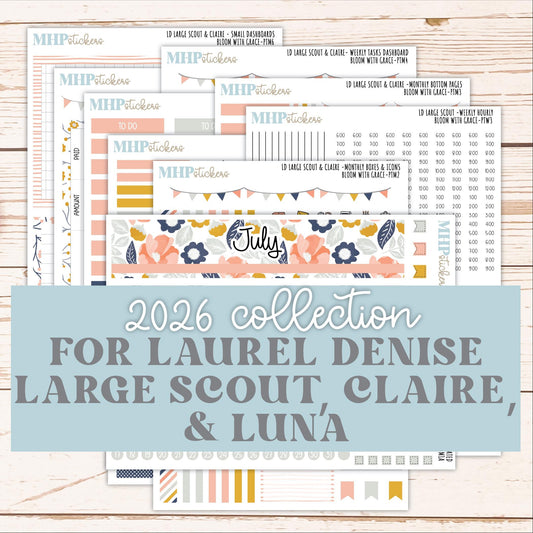 JULY 2026 Stickers for the Large Scout & Large Claire Laurel Denise Planners "Bloom with Grace" || PT