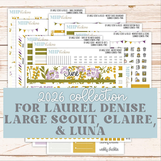JUNE 2026 Stickers for the Large Scout, Large Claire, and Large Luna Laurel Denise Planners "Summer Flowers" || PT