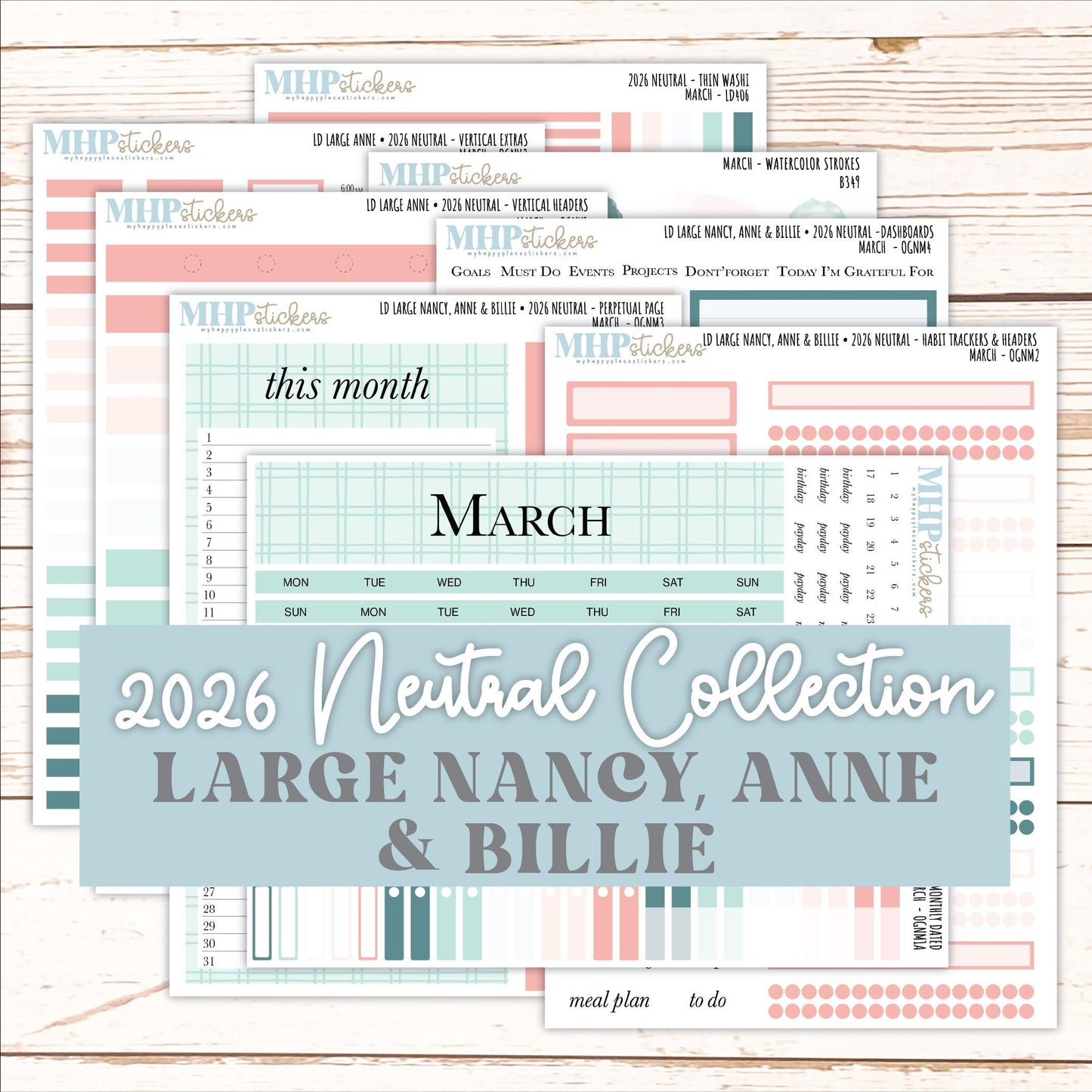 MARCH 2026 Neutral Collection Stickers for the Large Nancy, Anne, & Billie Laurel Denise Planners || OGN