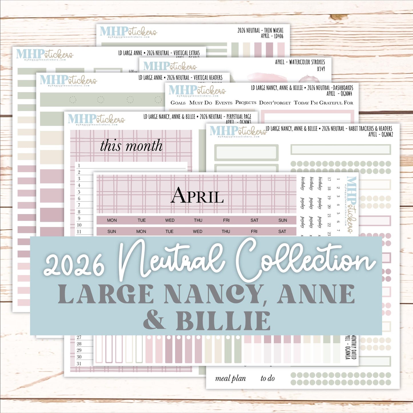 APRIL 2026 Neutral Collection Stickers for the Large Nancy, Anne, & Billie Laurel Denise Planners || OGN
