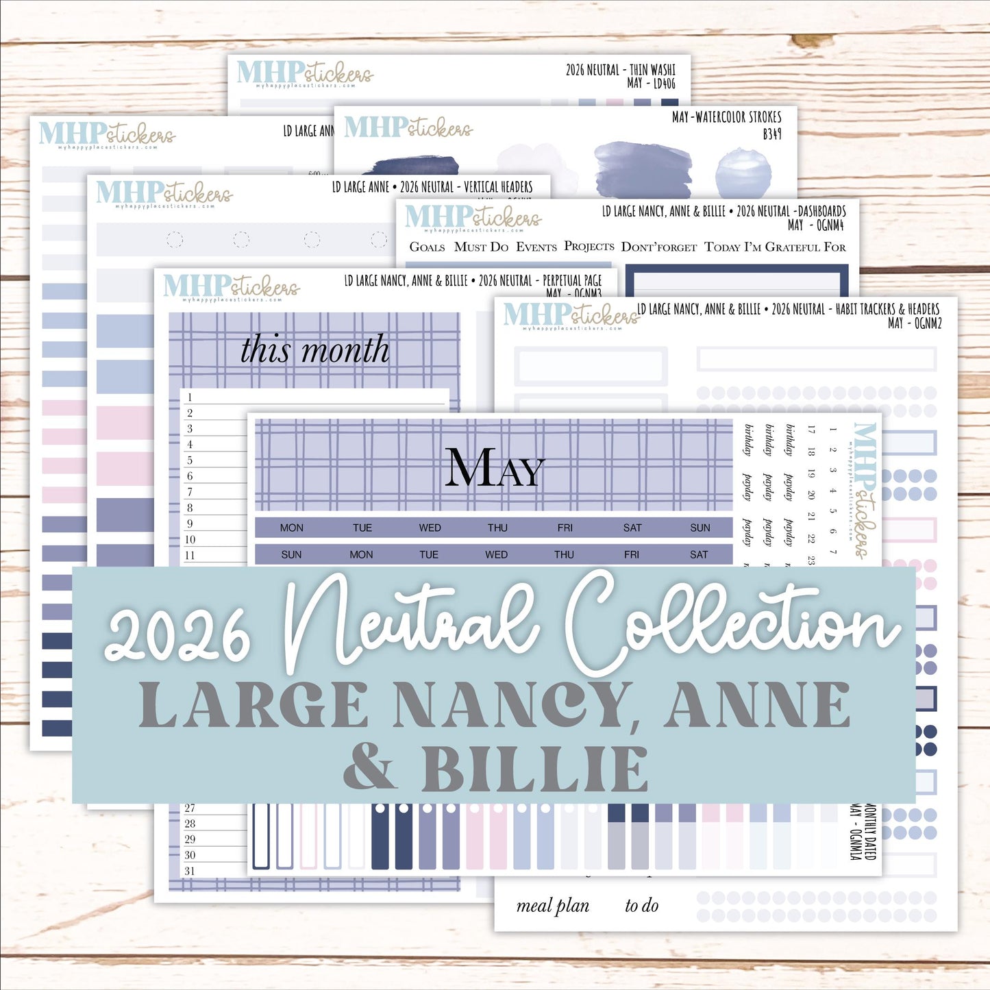 MAY 2026 Neutral Collection Stickers for the Large Nancy, Anne, & Billie Laurel Denise Planners || OGN