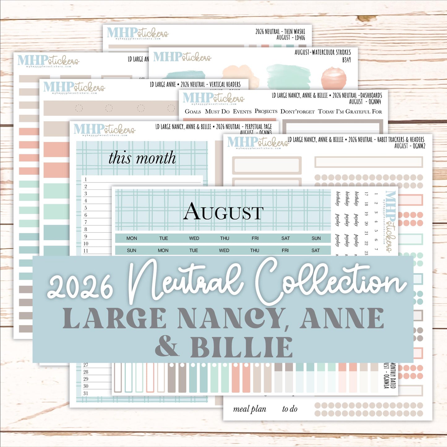 AUGUST 2026 Neutral Collection Stickers for the Large Nancy, Anne, & Billie Laurel Denise Planners || OGN