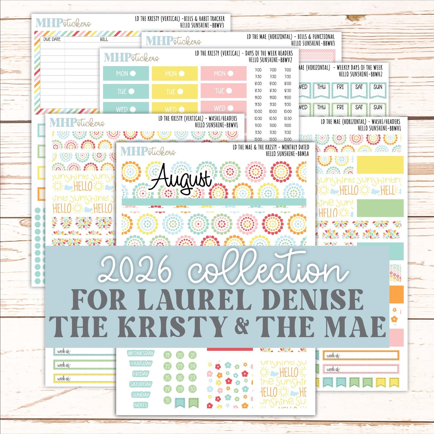 AUGUST 2026 Stickers for the Mae & Kristy Laurel Denise Planners "Hello Sunshine" || BB