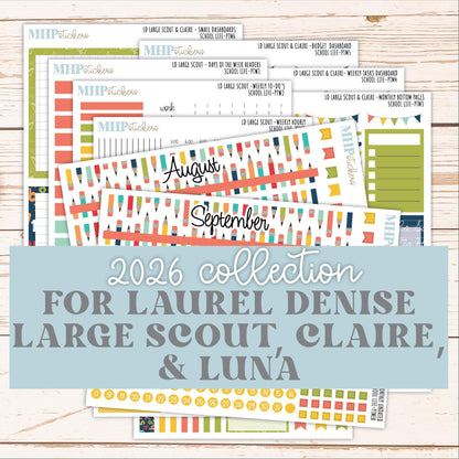 AUGUST and SEPTEMBER 2026 Stickers for the Large Scout, Large Claire, and Large Luna Laurel Denise Planners "School Life" || PT