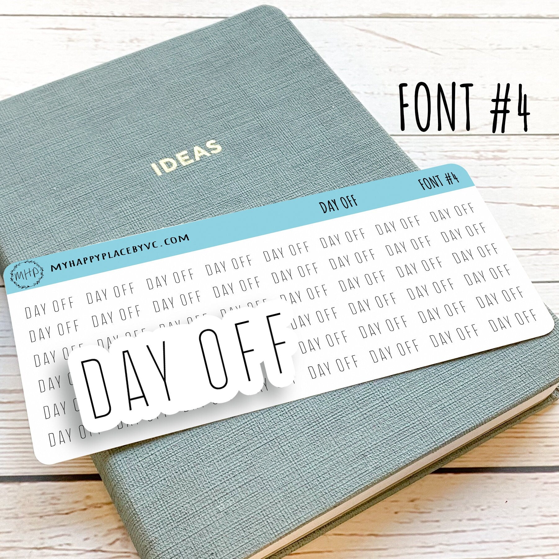 Day Off Planner Stickers for College Planner, Calendars, Teacher Planner, and Bullet Journals. 7 Fonts to Choose From || T313