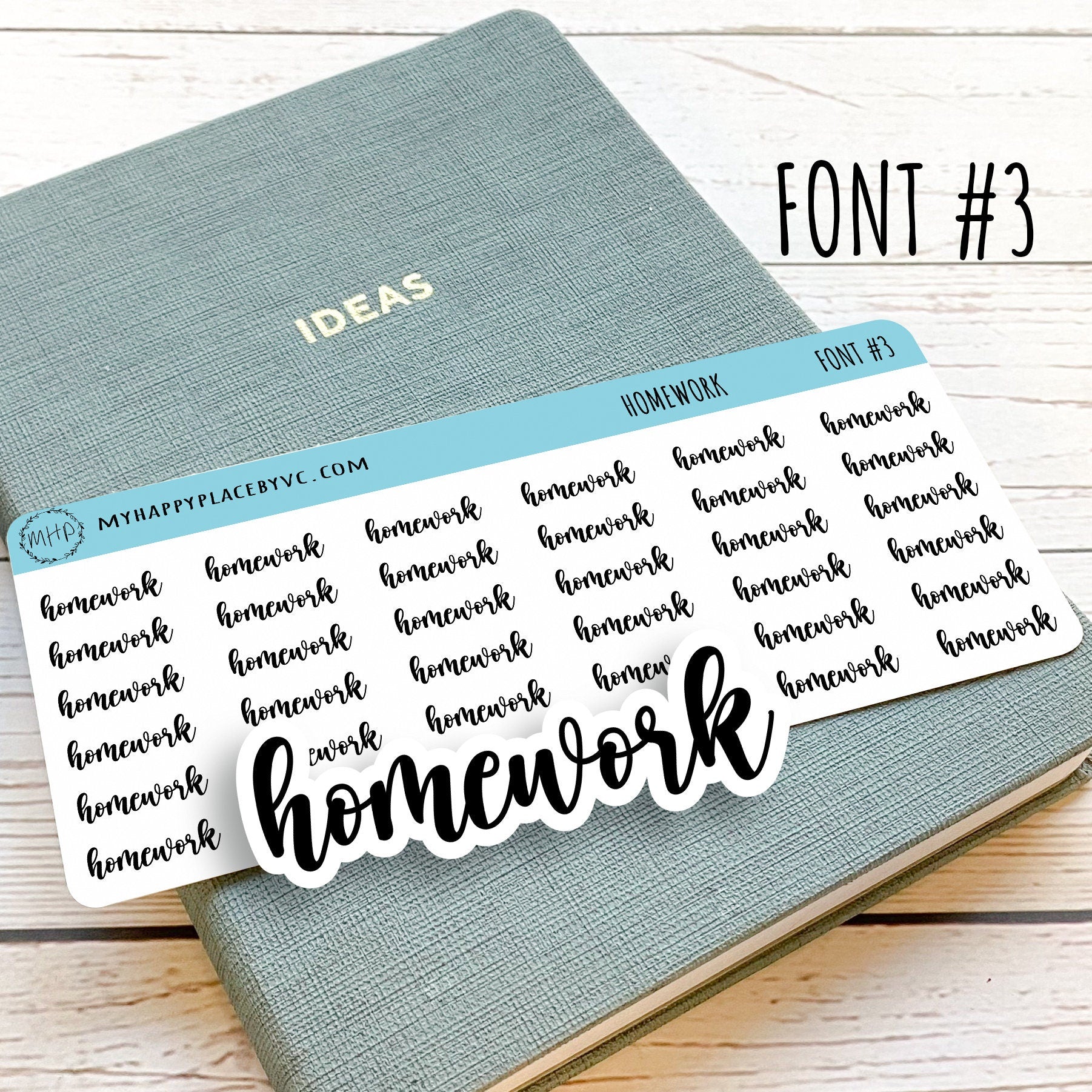 HOMEWORK Stickers for College Planner, Calendars, Teacher Planner, and Bullet Journals. 7 Fonts to Choose From || T311