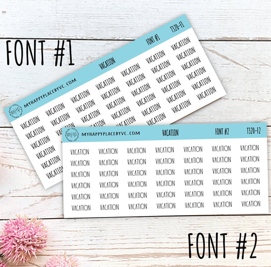 VACATION Stickers for Calendars, Teacher Planner, and Bullet Journals. Stickers for College Planner and Trackers || T320