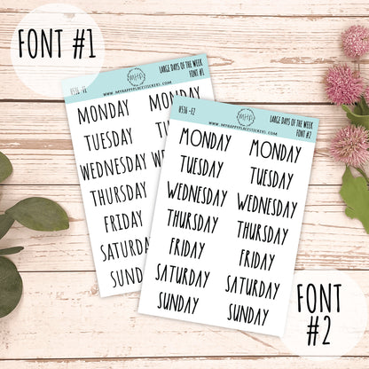 Large Days of the Week Stickers for Planners, Organizers and Bullet Journals. College Planner. 8 Fonts to Choose From || H536