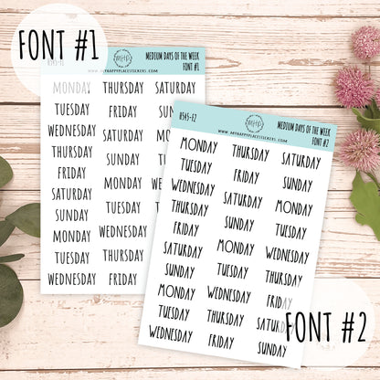 Medium Days of the Week Stickers for Planners, Organizers and Bullet Journals. College Planner. 8 Fonts to Choose From || F748