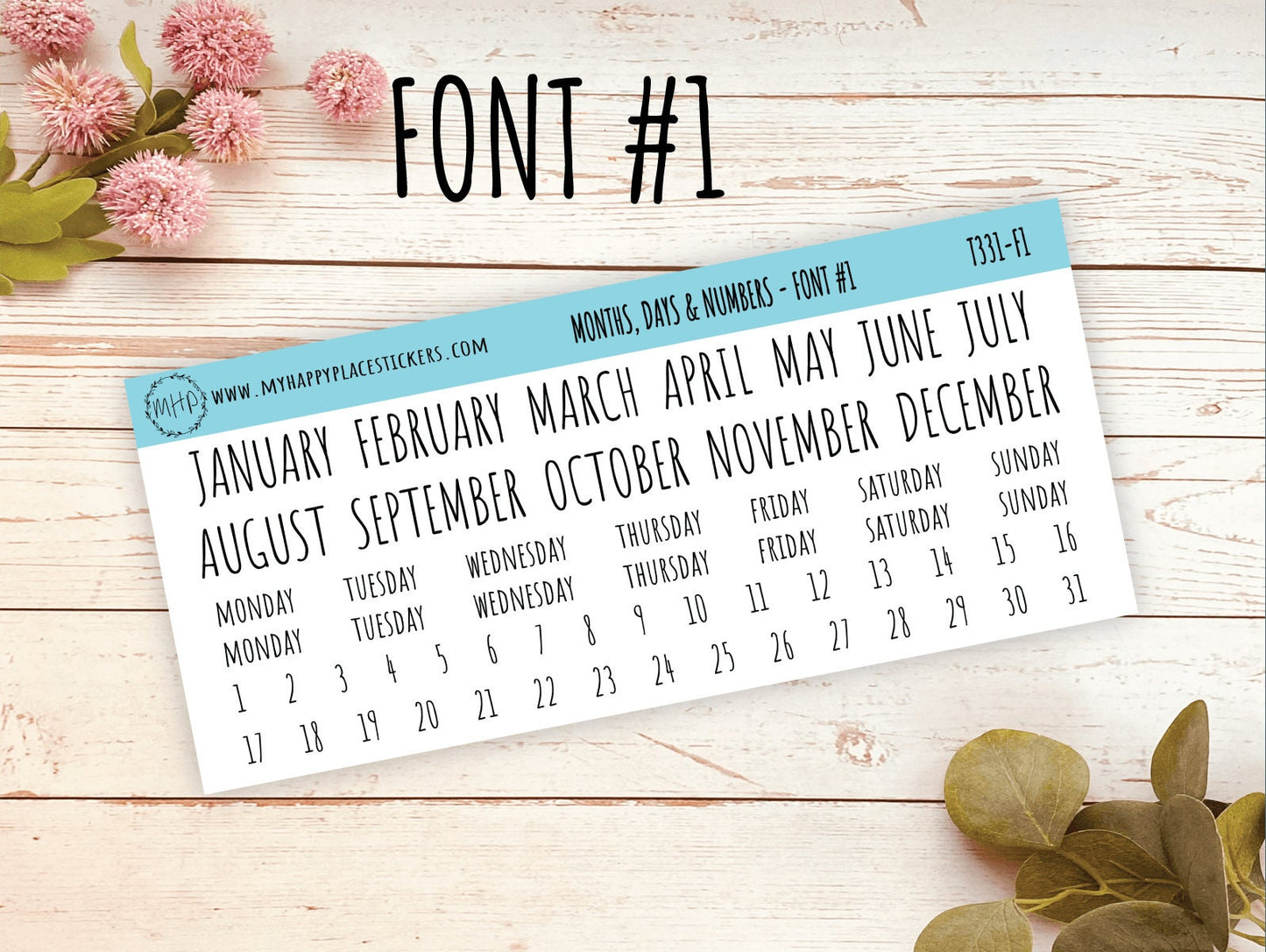 Months, Days, and Number Stickers for Planners, Organizers and Bullet Journals || T331