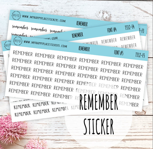REMEMBER Stickers for Planner and Bullet Journals. 8 Fonts to Choose From || T332