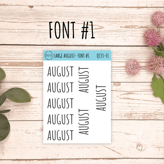 Large AUGUST Stickers for Planners, Organizers, Bullet Journals. Perfect for EC and Classic HP. 12 Fonts to Choose From || Q133