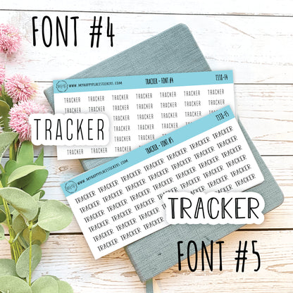 TRACKER Stickers for Planner and Bullet Journals. 7 Fonts to Choose From || T338