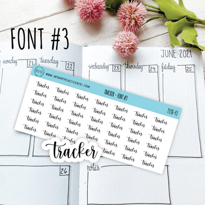 TRACKER Stickers for Planner and Bullet Journals. 7 Fonts to Choose From || T338