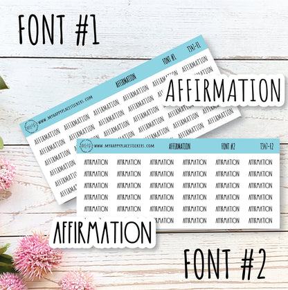 AFFIRMATION Stickers for Planner and Bullet Journals. 12 Fonts to Choose From || T347