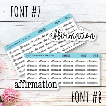 AFFIRMATION Stickers for Planner and Bullet Journals. 12 Fonts to Choose From || T347